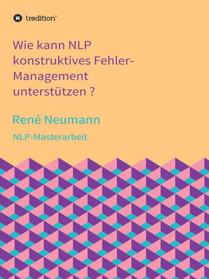 cover image of Wie kann NLP konstruktives Fehler-Management unterstützen ?